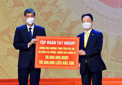Tập đoàn T&T Group ủng hộ 30 tỷ đồng Chương trình tiêm vaccine phòng Covid-19 của thành phố Hà Nội